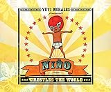 Nino_wrestles_the_world